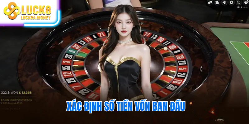Xác định số tiền vốn ban đầu